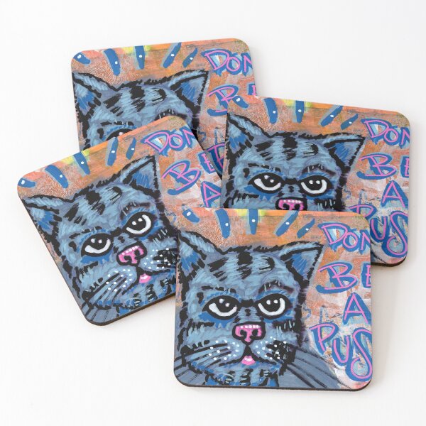 Item preview, Don’t Be A Puss designed and sold by ElvisSantanaArt.