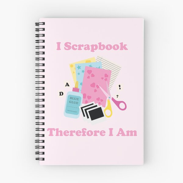 Item preview, I Scrapbook Therefore I Am. Scrapbooking. Junk Journaling. designed and sold by NPC-wear.