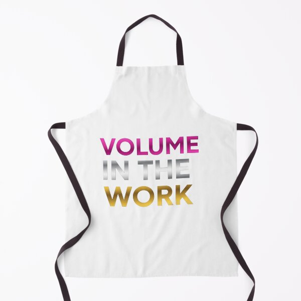 Item preview, Volume In The Work - Hard Work Hustle Quote designed and sold by Dzblack.