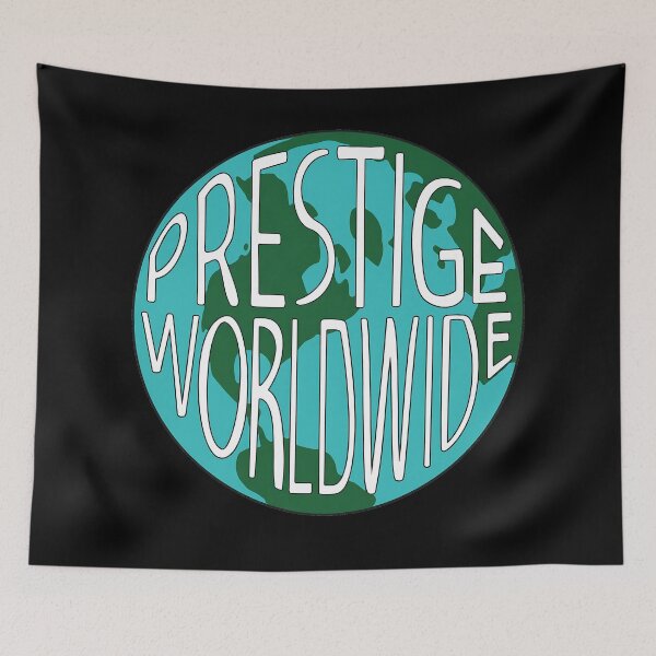 Item preview, Prestige Worldwide designed and sold by NoThoughtsCat.