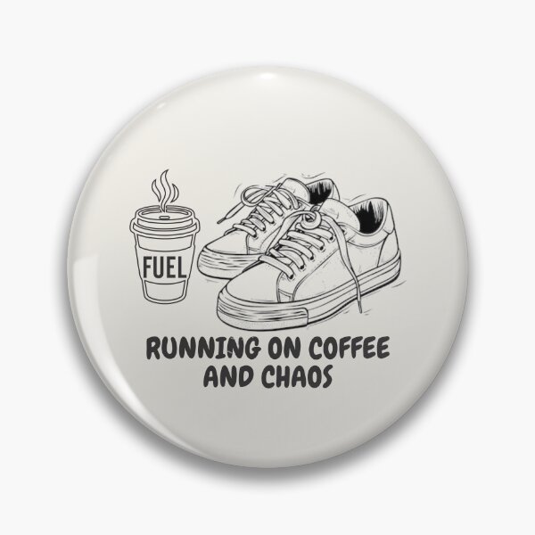 Item preview, Running On Coffee And Chaos Funny Coffee Lover Runner designed and sold by Joshbrowny.