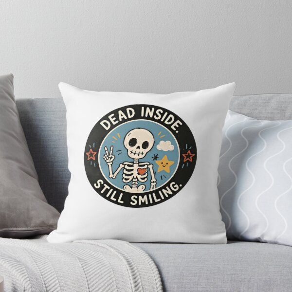 Item preview, Dead Inside Still Smiling Dark Humor Sarcasm Skeleton Funny Relatable designed and sold by JonesFlora2025.