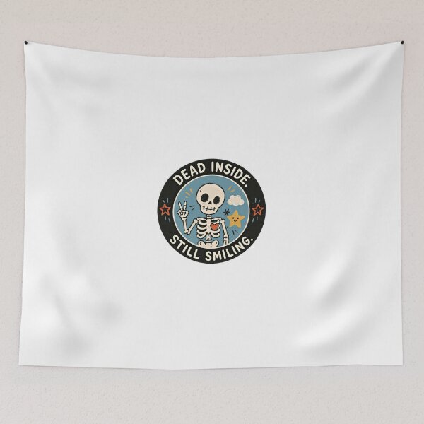 Item preview, Dead Inside Still Smiling Dark Humor Sarcasm Skeleton Funny Relatable designed and sold by JonesFlora2025.