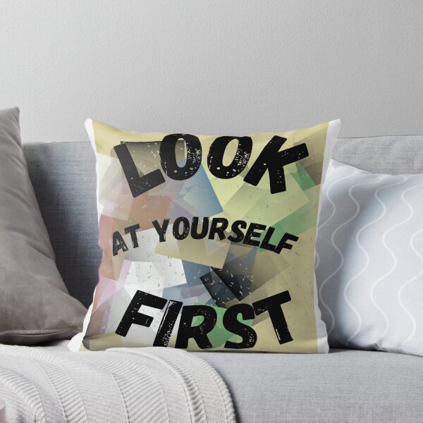 Item preview, Look At Yourself First Motivational Quote designed and sold by MIKEASHOP156.