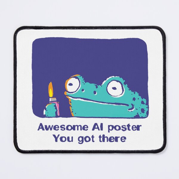 Item preview, Awesome AI Poster You Got There Frog | Funny Meme T-Shirt designed and sold by JossDesign15.