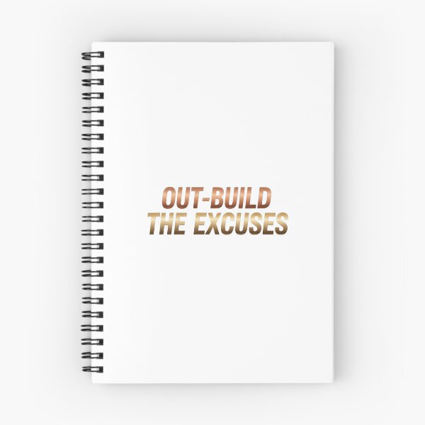 Item preview, Out-Build The Excuses - No Excuses Motivation designed and sold by Dzblack.