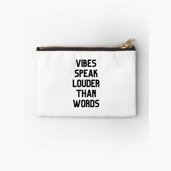 Item preview, Vibes Speak Louder Than Words Quote designed and sold by jianina-alondra.