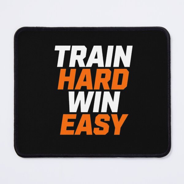 Item preview, Train Hard Win Easy designed and sold by Donnerdive.