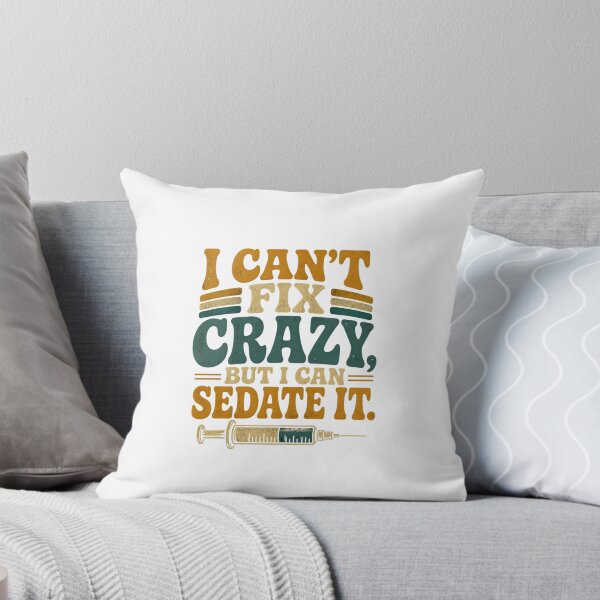 Item preview, Funny Nurse Sedate Crazy Retro Workplace Humor designed and sold by Kaikab007.