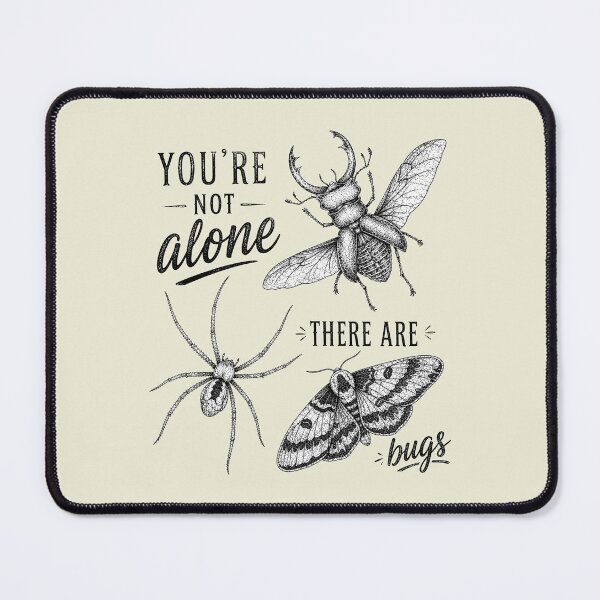 Item preview, You're Not Alone, There Are Bugs Funny Bug Lover Entomology Retro Goth Animal designed and sold by modoodles357.