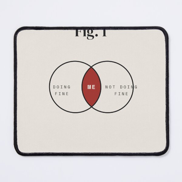 Item preview, Doing Fine Not Doing Fine Venn Diagram designed and sold by besiwashere.