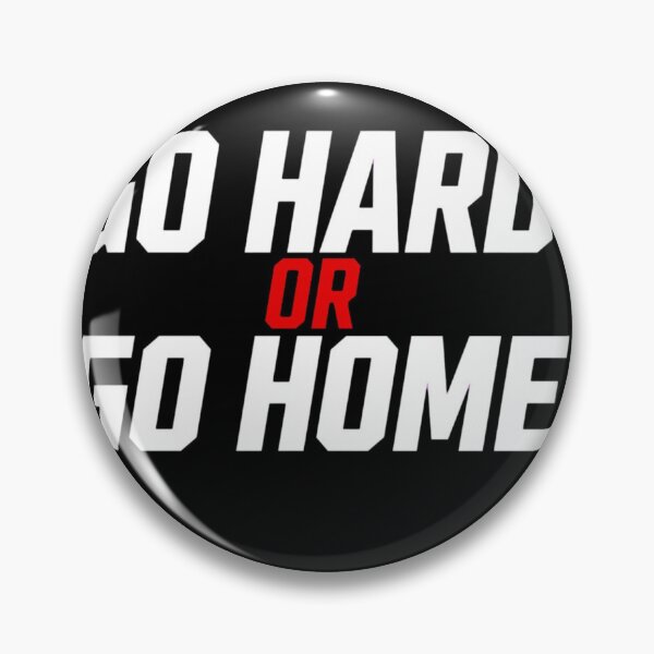 Item preview, Go Hard or go home designed and sold by Donnerdive.