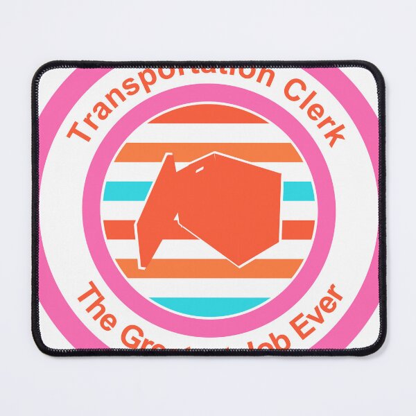 Item preview, Transportation Clerk The Greatest Job Ever designed and sold by TheIconSmith.
