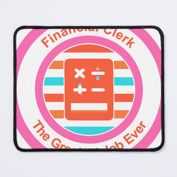 Item preview, Financial Clerk The Greatest Job Ever designed and sold by TheIconSmith.