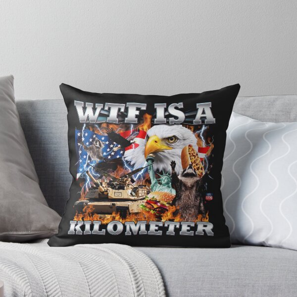 Item preview, WTF Is A Kilometer Funny Patriotic USA Graphic designed and sold by Darkifun.
