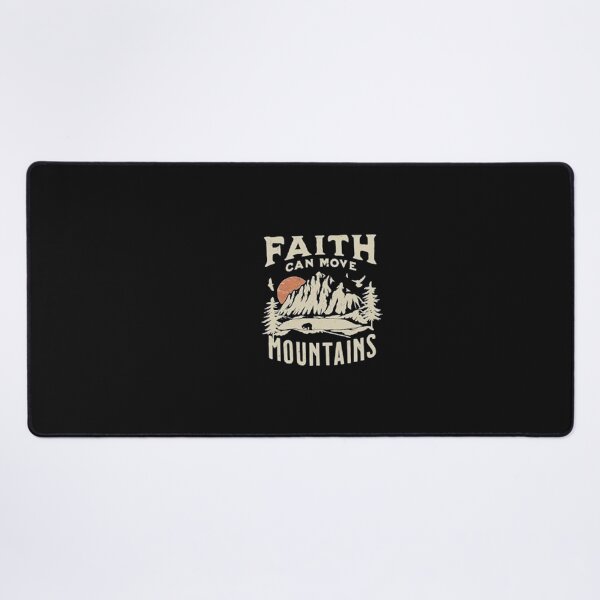 Item preview, Faith Can Move Mountains – Inspirational Mountain Adventure Design designed and sold by YNWA14.