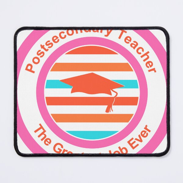 Item preview, Postsecondary Teacher The Greatest Job Ever designed and sold by TheIconSmith.