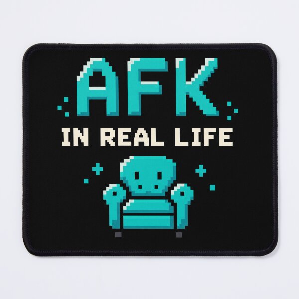 Item preview, AFK in Real Life – Retro Pixel Gaming designed and sold by BYVOK.