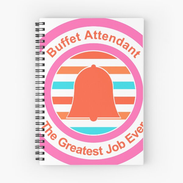 Item preview, Buffet Attendant The Greatest Job Ever designed and sold by TheIconSmith.