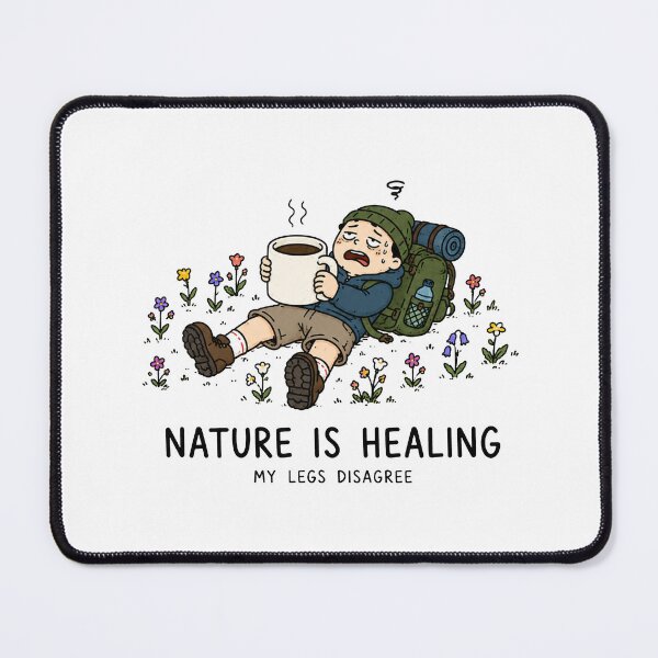 Item preview, Nature Is Healing, Legs Disagree designed and sold by MonkiFlipp.