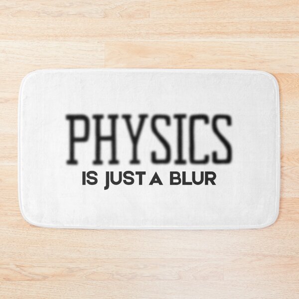 Item preview, Physics in Just A Blur. designed and sold by MPC-Mince-Pies.
