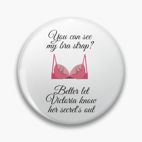 Item preview, Better Let Victoria Know Her Secret'S Out designed and sold by villasenormarin.