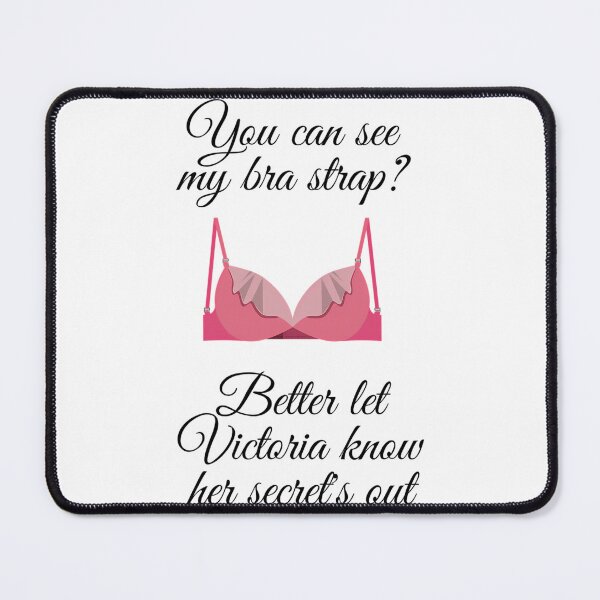 Item preview, Better Let Victoria Know Her Secret'S Out designed and sold by villasenormarin.