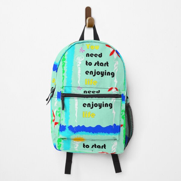 Item preview, You Need to Start Enjoying Life – Colorful Motivational Quote designed and sold by Faissal SBIAA.