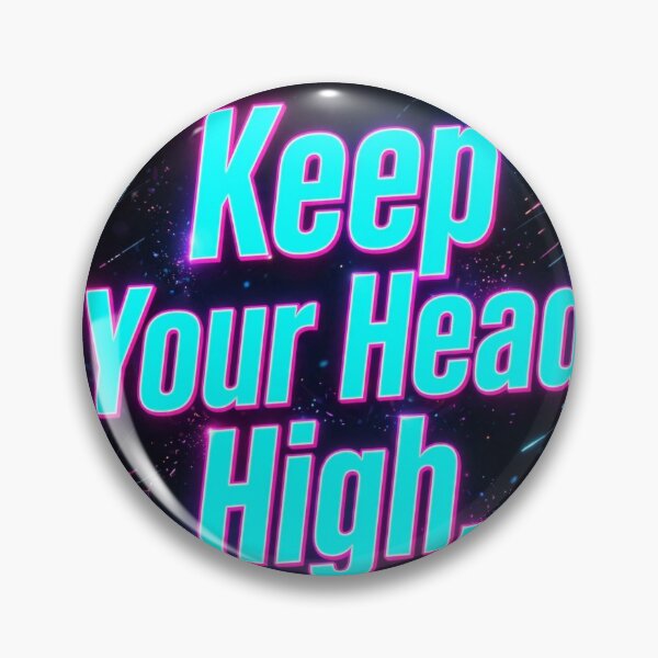 Item preview, Keep Your Head High  designed and sold by Geordesign.