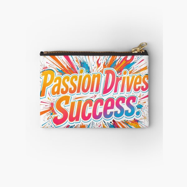 Item preview, Passion Drives Success  designed and sold by Geordesign.