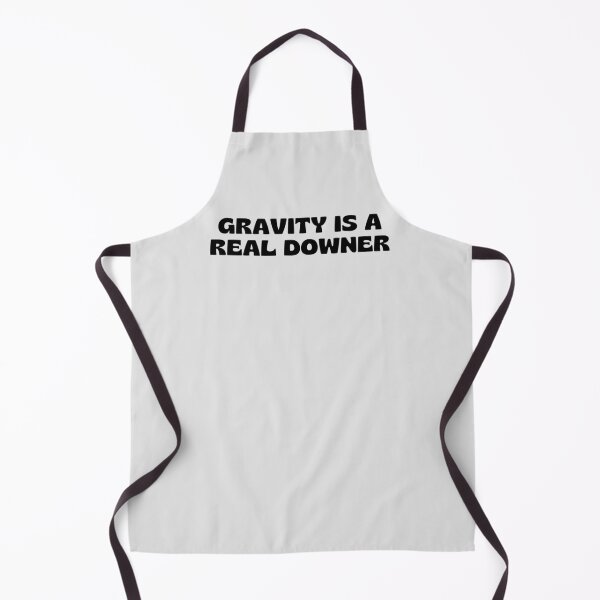 Item preview, Gravity is a Real Downer. designed and sold by MPC-Mince-Pies.