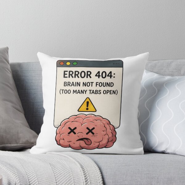 Item preview, My Brain Has Too Many Tabs Open designed and sold by francous03.