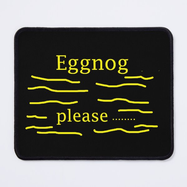 Item preview, Eggnog Please designed and sold by EllieBussau.