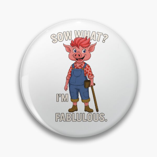 Item preview, Retro Country Pig Cartoon "Sow What I'm Fabulous" designed and sold by retrotoonz.