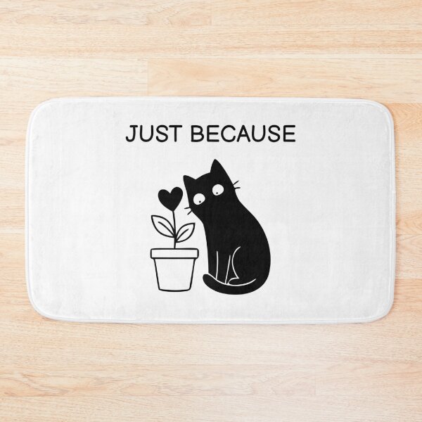 Item preview, Just Because Funny Black Cat Sticker designed and sold by FUEGO & NOX.