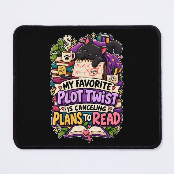 Item preview, My Favorite Plot Twist Is Canceling Plans To Read Funny Book Lover Design designed and sold by CreativeLook25.