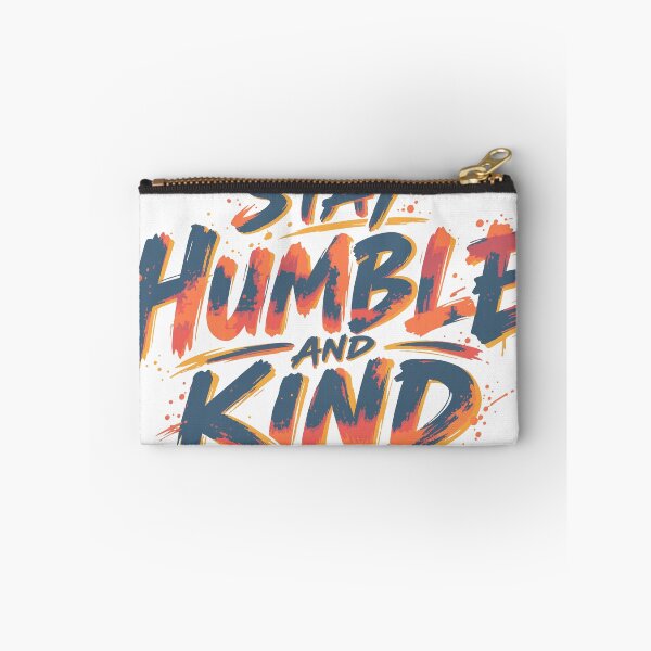 Item preview, Stay Humble and Kind – Inspirational Quote designed and sold by DavidTeeStudio.