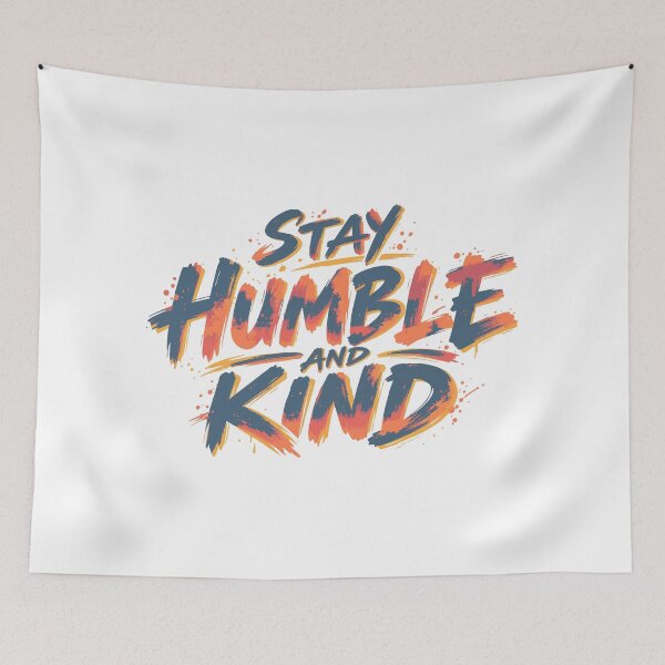 Item preview, Stay Humble and Kind – Inspirational Quote designed and sold by DavidTeeStudio.