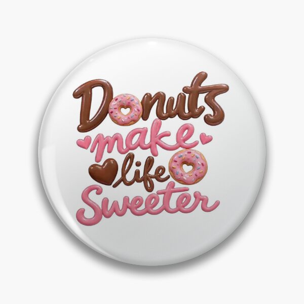 Item preview, Donuts make life sweeter designed and sold by Miming.