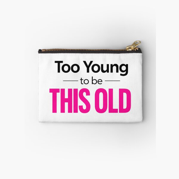 Item preview, Too Young to Be This Old | Funny Aging Humor Typography T-Shirt designed and sold by rushaib.