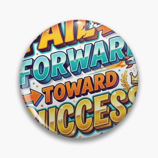 Item preview, FAIL FORWARD TOWARD SUCCESS designed and sold by likbatonboot.