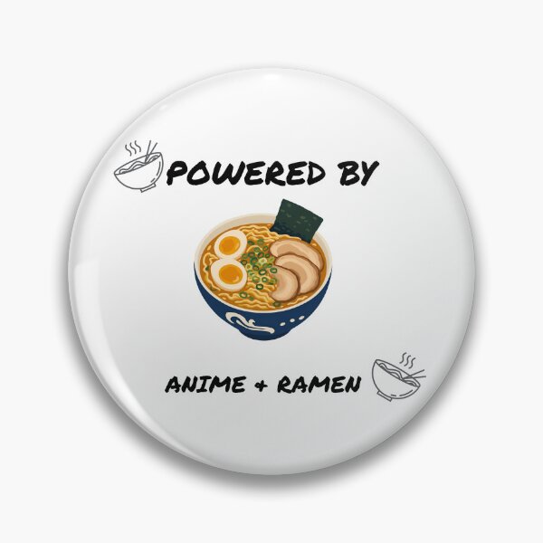 Item preview, Powered By Anime And Ramen designed and sold by RoyalPrime.