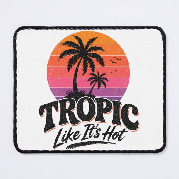 Item preview, Tropic Like It's Hot | Funny Tropical Beach Summer T-Shirt designed and sold by rushaib.