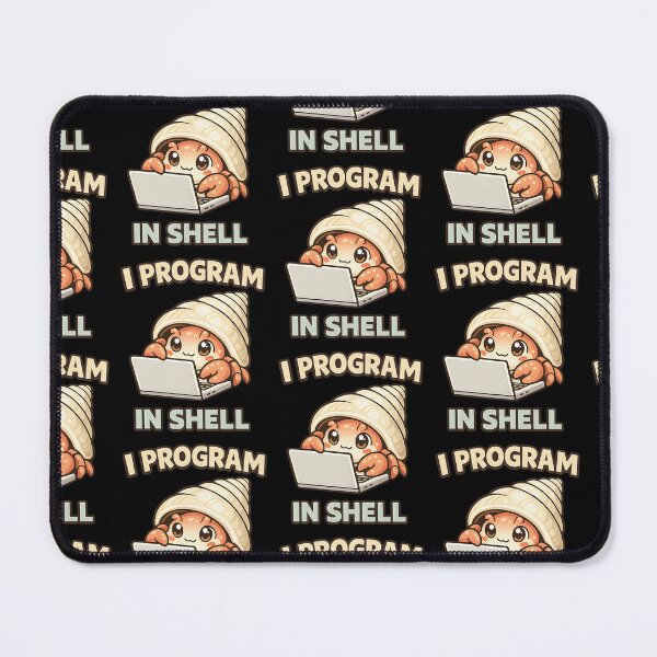 Item preview, I Program in Shell - Cute Hermit Crab Programmer Coder designed and sold by TeeTimeTreasure.