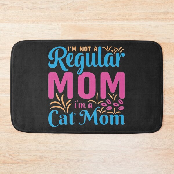 Item preview, I'm Not A Regular Mom I'm A Cat Mom | Funny Cat Mom T-Shirt Slogan | Crazy Cat Lady | Funny Gift Idea for Women, Mother's Day | Retro Movie Quote Design designed and sold by Big Heart .