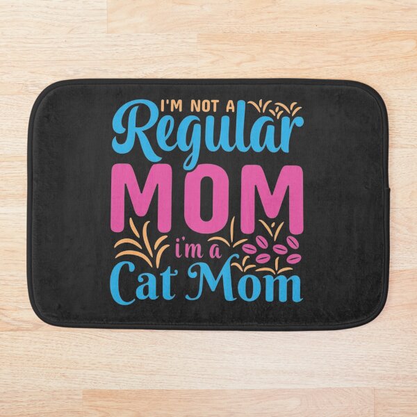 Item preview, I'm Not A Regular Mom I'm A Cat Mom | Funny Cat Mom T-Shirt Slogan | Crazy Cat Lady | Funny Gift Idea for Women, Mother's Day | Retro Movie Quote Design designed and sold by Big Heart .