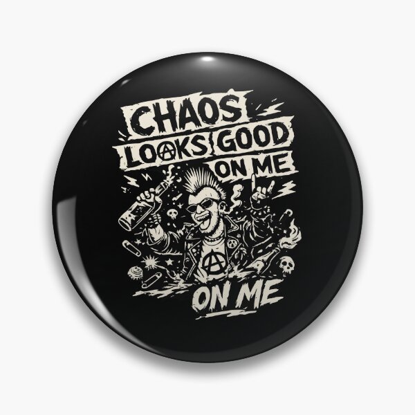 Item preview, Chaos Looks Good On Me Punk Rock Anarchy designed and sold by FeverVoid.