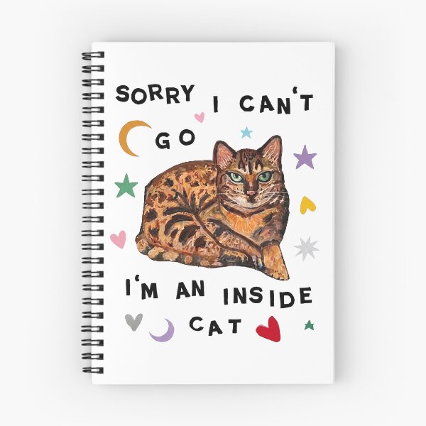 Item preview, Sorry I Can't I'm an Inside Cat designed and sold by RDGNR.