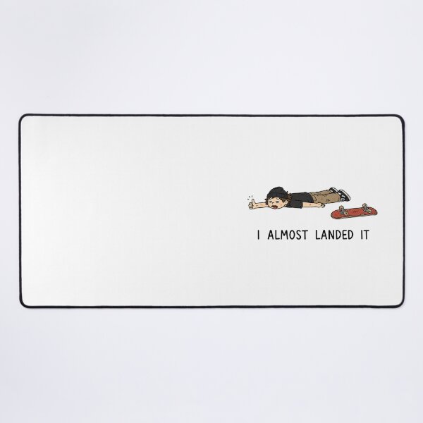 Item preview, I Almost Landed It designed and sold by MonkiFlipp.