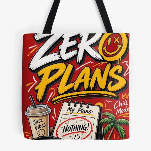 Item preview, Zero Plans – Funny Lazy Weekend Meme Design designed and sold by VasiArtLab.